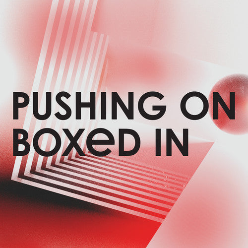the album cover for Boxed In - Pushing On [Colored Vinyl] (Gry) [Limited Edition] [180 Gram]