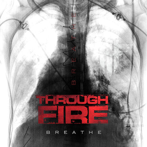 the album cover for Through Fire - Breathe [Deluxe]