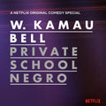 the album cover for Kamau Bell - Private School Negro
