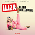 the album cover for Iliza Shlesinger - Elder Millenial