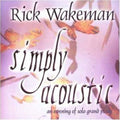 the album cover for Rick Wakeman - Simply Accoustic