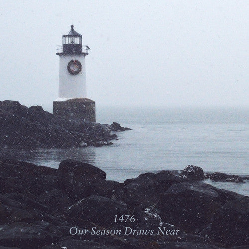 the album cover for 1476 - Our Season Draws Near [Digipak]