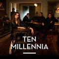 the album cover for Ten Millennia - Ten Millennia