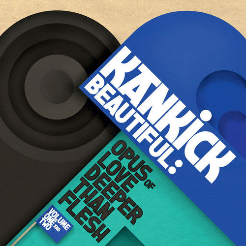 the album cover for Kankick - Beautiful: Opus Of Love Deeper Than Flesh 2 & 2