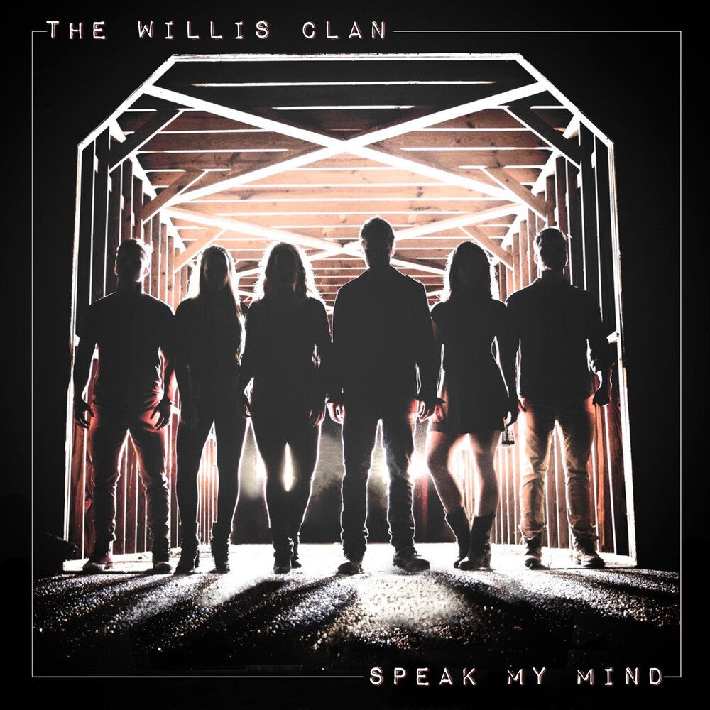 the album cover for The Willis Clan - Speak My Mind