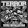 the album cover for Terror - Total Retaliation [Indie Exclusive Limited Edition Silver LP]