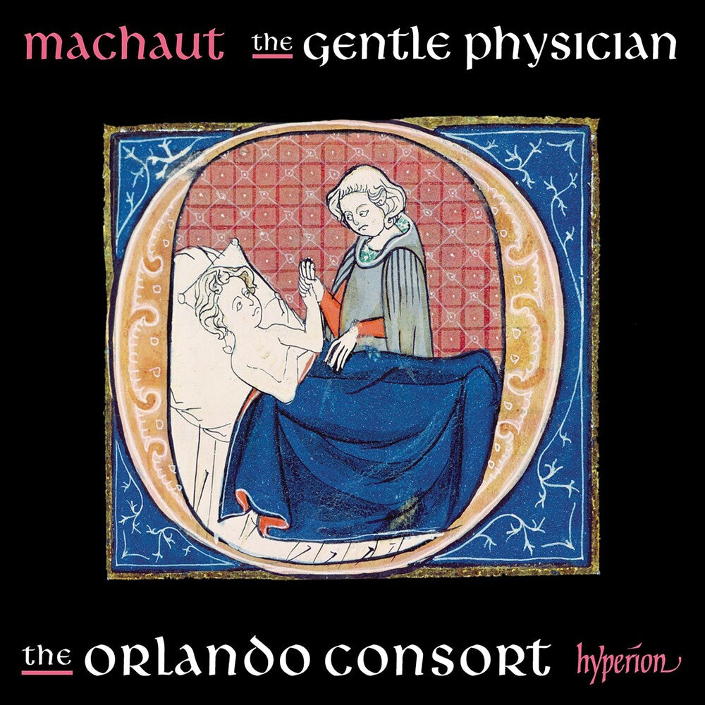 the album cover for Orlando Consort - Machaut: The Gentle Physician