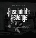 the album cover for Roc Marciano - Rosebudd's Revenge (Blk)