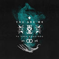 the album cover for While She Sleeps - You Are We