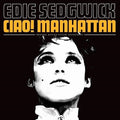 the album cover for Various Artists - Ciao! Manhattan Original Motion Picture Soundtrack