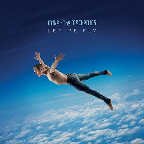 the album cover for Mike + The Mechanics - Let Me Fly [LP]