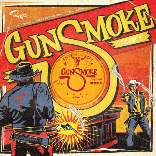 the album cover for Gunsmoke 2 Dark Tales Of Western Noir From / Var - Gunsmoke 2: Dark Tales Of Western Noir From / Var