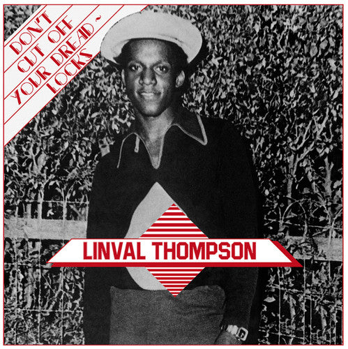 the album cover for Linval Thompson - Don't Cut Off Your Dreadlocks
