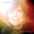 the album cover for Evie Sands - Shine For Me