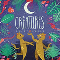 the album cover for Sweet Crude - Creatures [LP]