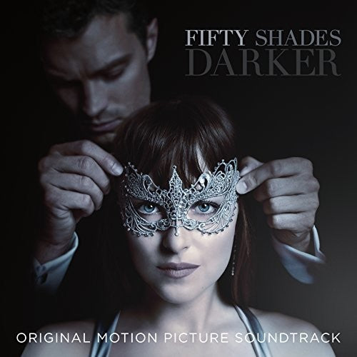 the album cover for Fifty Shades Of Grey - Fifty Shades Darker [Soundtrack 2LP]