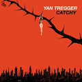 the album cover for Yan Tregger - Catchy