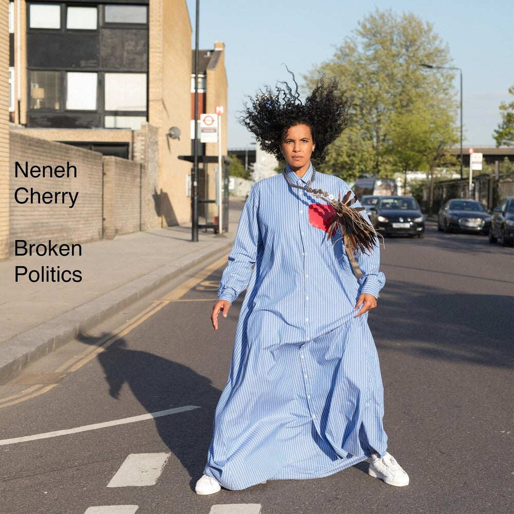 the album cover for Neneh Cherry - Broken Politics [LP]