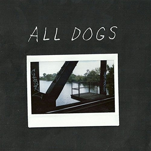 the album cover for All Dogs - All Dogs