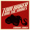 the album cover for Tom Baker & Snakes - Lookout Tower