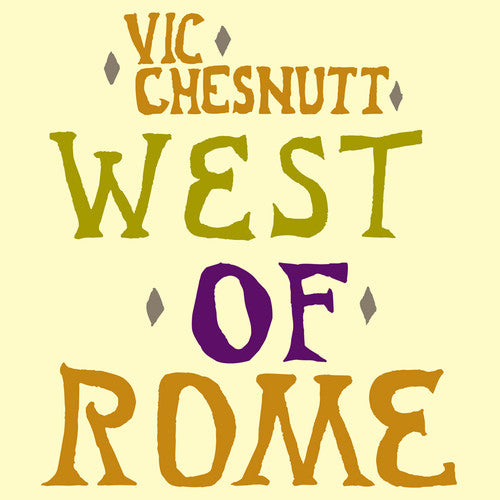 the album cover for Vic Chesnutt - West Of Rome
