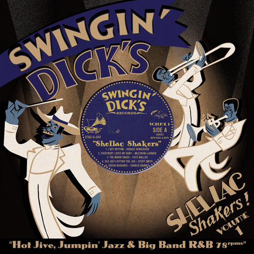 the album cover for Swingin Dicks Shellac Shakers 1 Hot Jive / Var - Swingin' Dick's Shellac Shakers 1: Hot Jive / Var