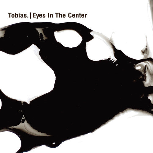 the album cover for Tobias - Eyes In The Center