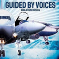 the album cover for Guided By Voices - Isolation Drills
