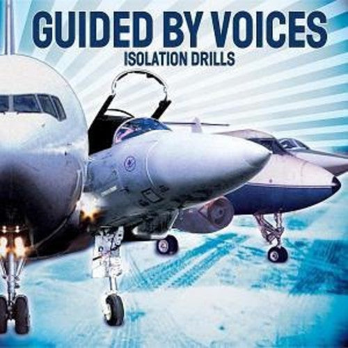 the album cover for Guided By Voices - Isolation Drills