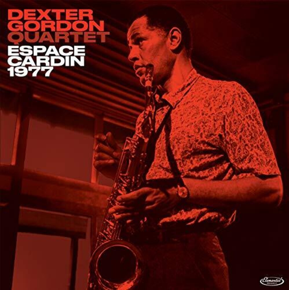the album cover for Dexter Gordon - Espace Cardin 1977 [Limited Edition] [180 Gram] (Spa)