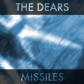 the album cover for The Dears - Missiles