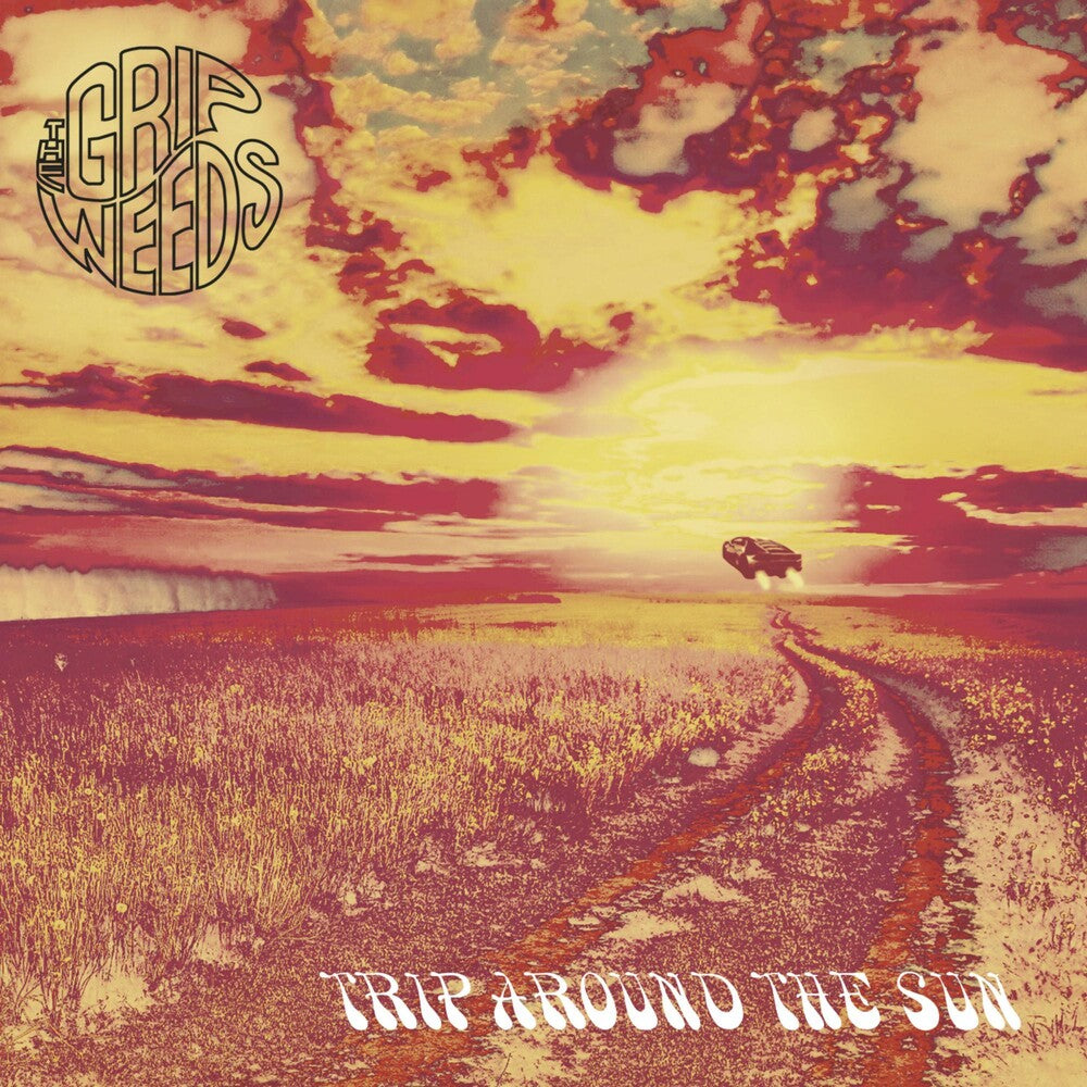 the album cover for The Grip Weeds - Trip Around The Sun [LP]