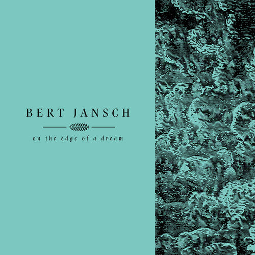 the album cover for Bert Jansch - Living In The Shadows Pt 2: On The Edge Of A Dream