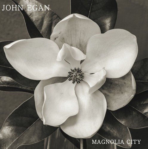 the album cover for John Egan - Magnolia City