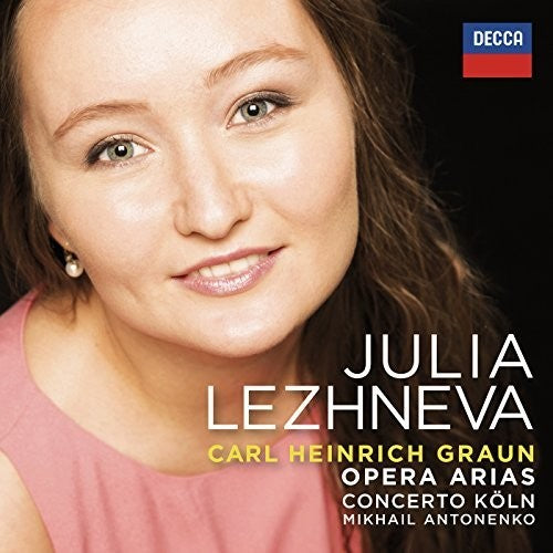 the album cover for Graun / Lezhneva / Koln / Antonenko - Opera Arias