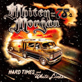 the album cover for Whitey Morgan - Hard Times And White Lines [LP]
