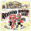 the album cover for Reverend Horton Heat - Whole New Life [LP]