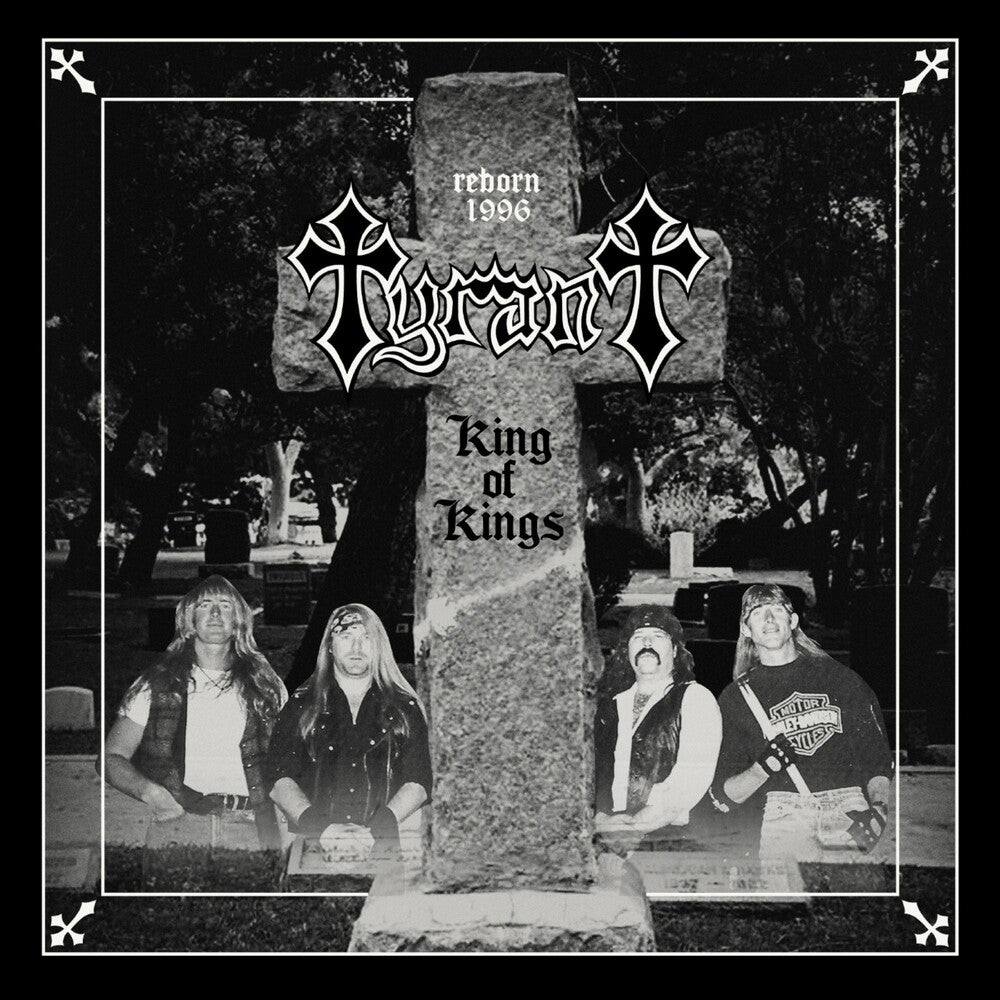 the album cover for Tyrant - King Of Kings