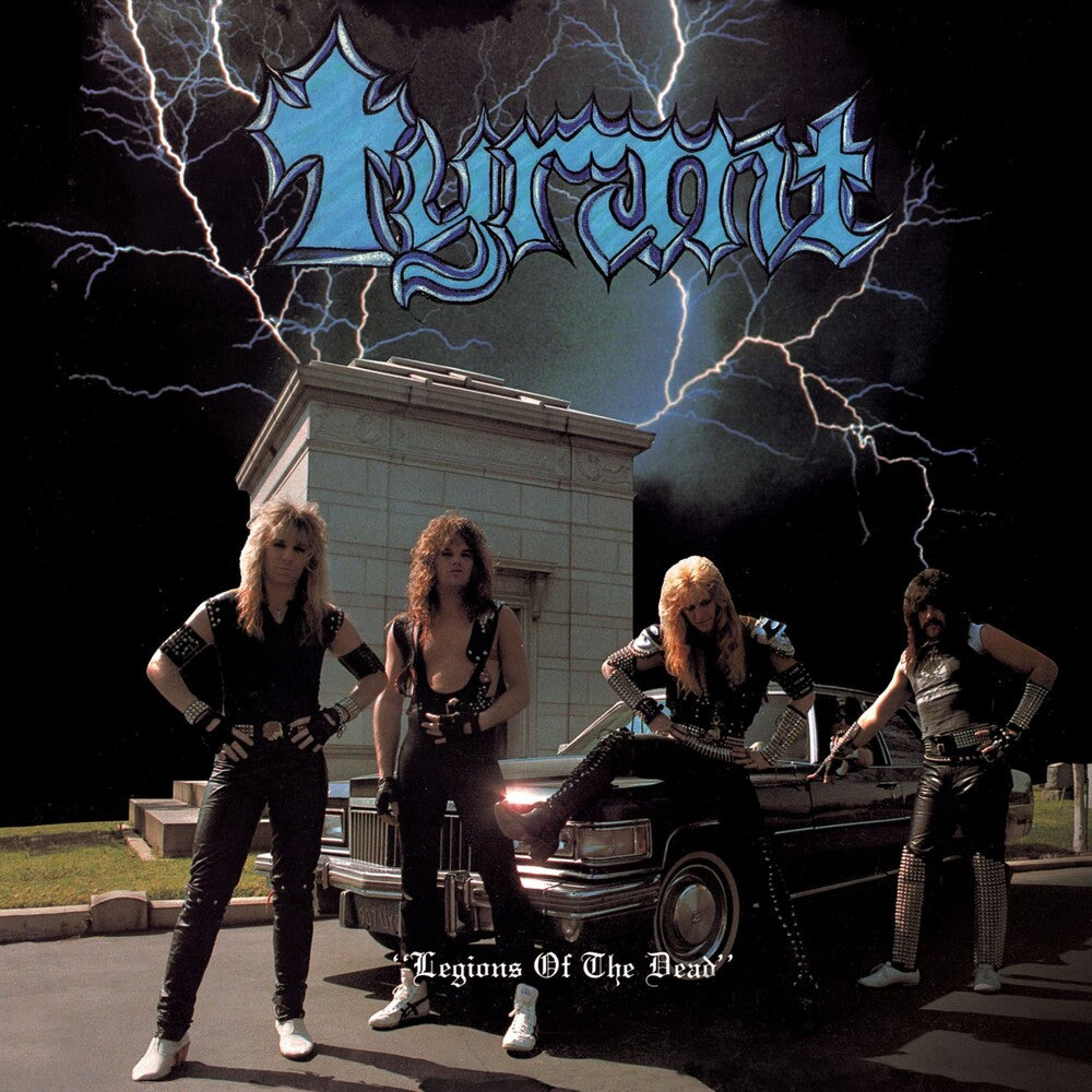 the album cover for Tyrant - Legions Of The Dead