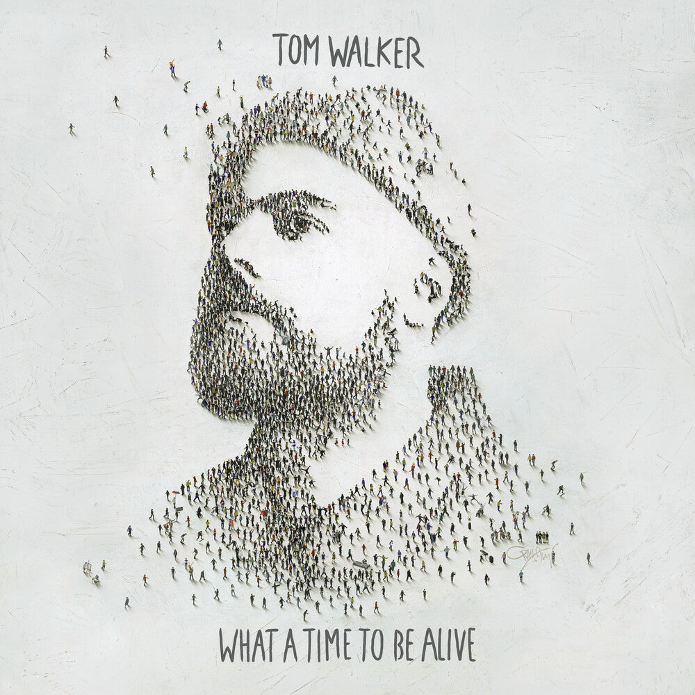 the album cover for Tom Walker - What A Time To Be Alive [LP]