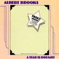 the album cover for Albert Brooks - A Star Is Bought (2017 Reissue) [Reissue]