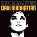 the album cover for Ciao! Manhattan / O.S.T. - Ciao! Manhattan / O.S.T. [Digipak]