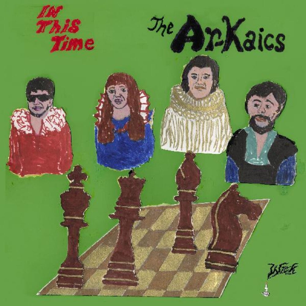the album cover for The Ar-Kaics - In This Time [Indie Exclusive Limited Edition Colored LP]