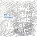 the album cover for Myra Melfords Snowy Egret - Other Side Of Air
