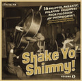 the album cover for Various Artists - Shake Yo' Shimmy 1 / Various