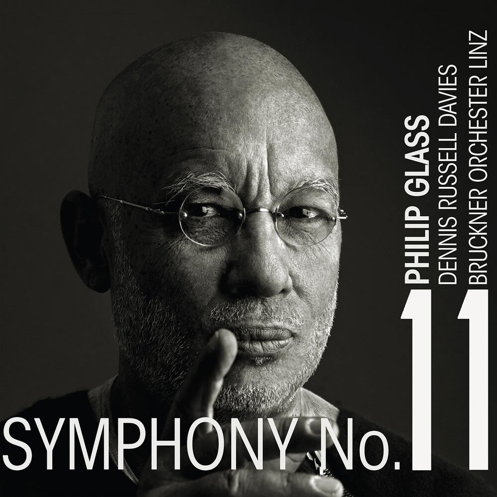 the album cover for Glass / Bruckner Orchester Linz / Dennis Davies - Glass: Symphony No.11