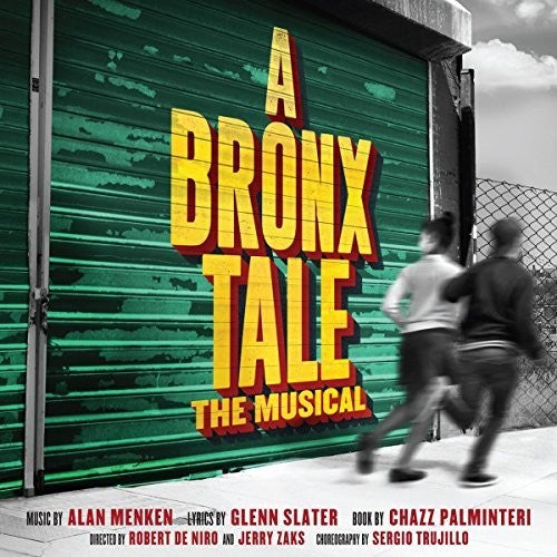the album cover for Slater, Glenn / Menken, Alan - A Bronx Tale