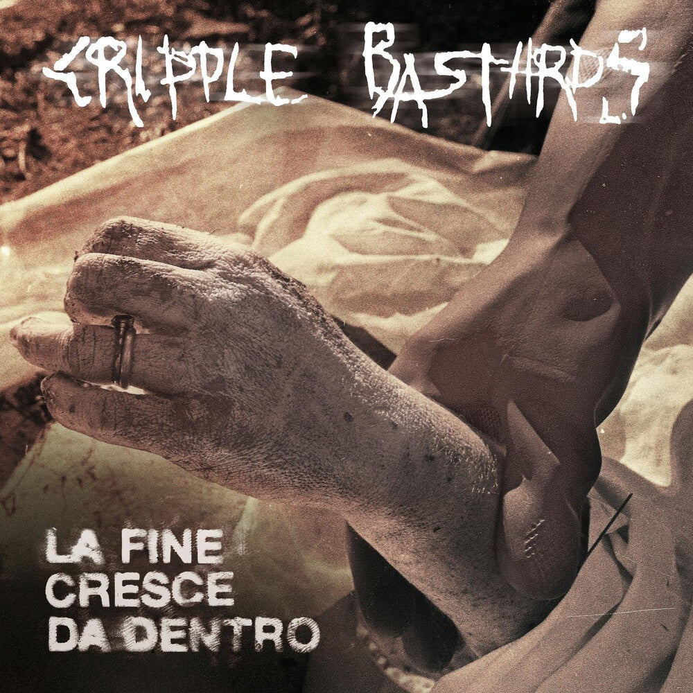 the album cover for Cripple Bastards - La Fine Cresce Da Dentro