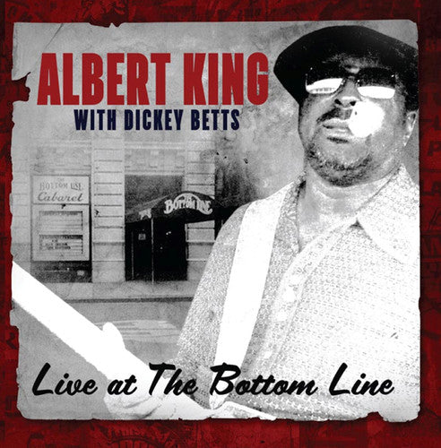 the album cover for Albert King / Betts,Dickey - Live At The Bottom Line