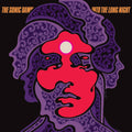 the album cover for Sonic Dawn - Into The Long Night [Colored Vinyl] [Limited Edition] (Org)